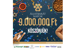 Kilenc millió forint támogatás gyűlt össze a Közös ügyünk az állatvédelem Alapítvány által szervezett második Állatbarát Napok – Vásárolj az állatokért! kampányban